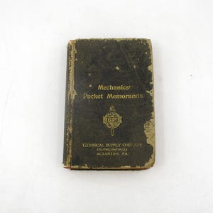 1904 Mechanics Pocket Memoranda: Antique Engineering Reference Book