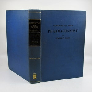 1956 Botany and Pharmacognosy Textbook, Early Botany and Medicine Homeopathic Intersection, Medical School, Pharmacy, and Pharmacology