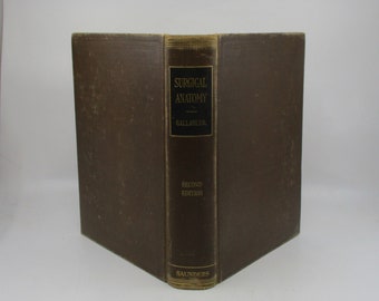 1939 Surgical Anatomy, Internal Medicine, Surgery, Anatomy, Pathology, Physiology, Operative, Treatment, Medical School Textbook