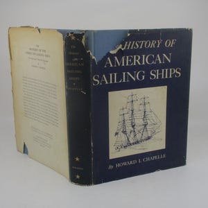 1935 History of American Sailing Ships by Howard I. Chapelle