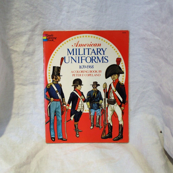 American Military Uniforms, Children's Coloring Book, Vintage Costume and Millinery History