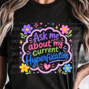 ADHD Hyperfixation PNG | Funny Adhd Png | Funny Autism Png | Hyperfixation | Neurodivergent Design | Neurospicy