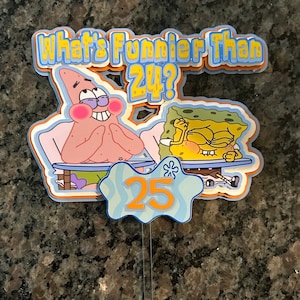 Whats Funnier Than 24? Cake Topper