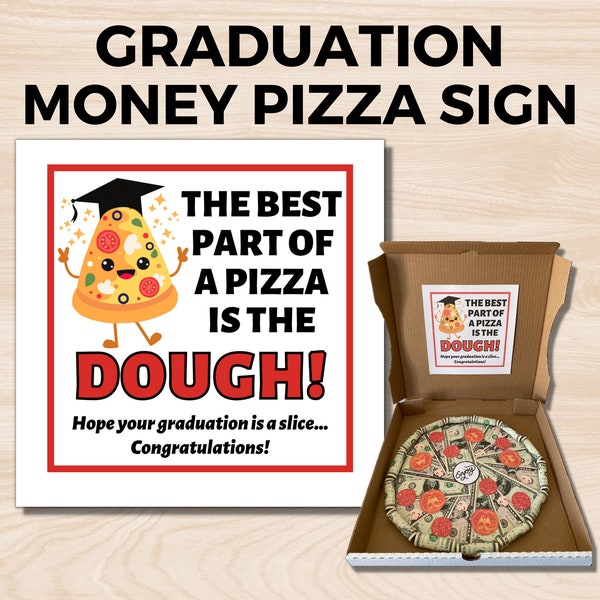 Regalo de dinero de graduación, signo de pizza de dinero imprimible, ideas de regalos de dinero, pizza de dinero de graduación, regalo de graduación divertido, regalo de graduación único