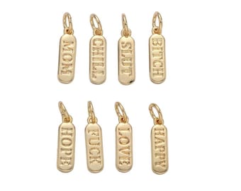Dainty gold pill bar charm word love mom hope happy chill charm 18K gold filed charm for bracelet earring necklace d323-d330, d747