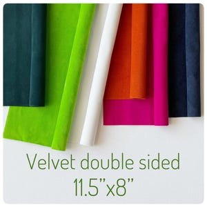 May include: Assortment of double-sided velvet fabric in various colors, including green, white, orange, pink, and navy. The fabric is 11.5" x 8" in size. The text "Velvet double sided 11.5"x8"" is displayed at the bottom of the image.