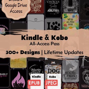 May include: A digital collection of over 300 Kindle and Kobo e-reader cover designs featuring various literary and whimsical graphics with text. The display includes an Instant Google Drive Access badge and file icons for EPUB and JPEG formats.