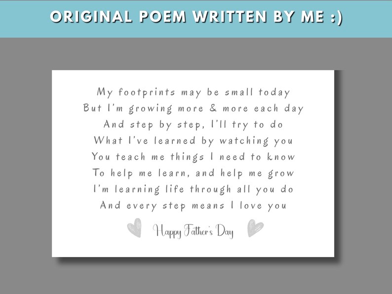 May include: A white card with a poem written in gray text. The poem is about a child growing up and learning from their parent. The card has a gray heart on each side of the text "Happy Father's Day".
