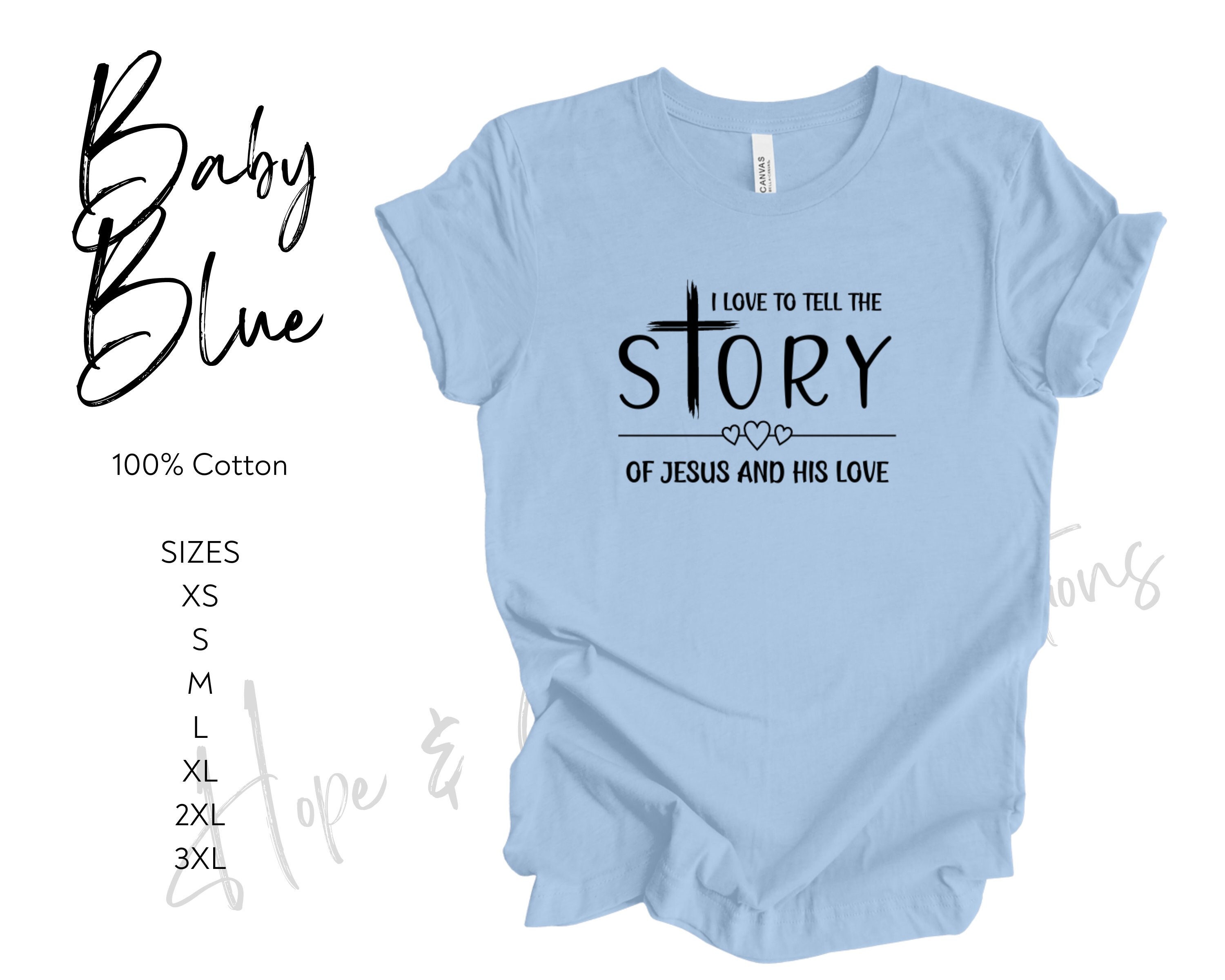 I Love to Tell the Story of Jesus and His Love Graphic Tee - Etsy