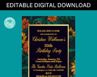 May include: A black and gold birthday party invitation with a floral design. The invitation reads "Please join us for the celebration of Christina Widleman's 35th Birthday Party". The party is on Saturday, January 7th from 6:00pm until 10pm at The Garden Vista Ballroom, 44 Washington Ave, Belleville, NJ 07109. RSVP to Michelle at 555.555.1456 by December 30th.