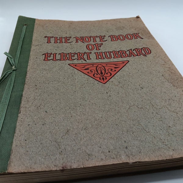 The Note Book of Elbert Hubbard 1927