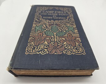Lagerfeuer und Wegweiser von Henry Van Dyke HK Buch 1921