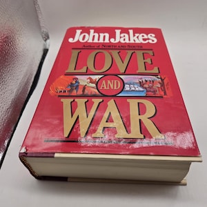 John Jakes Love and War 1984 First Edition HC DJ book