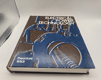 Electrical Power Technology 1st Edition 1981 By Theodore Wildi Hardback Textbook