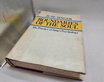 June Singer Boundaries of the Soul Practice of Jung&#39;s Psychology 1971