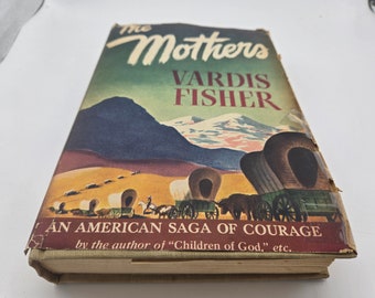 The Mothers Vardis Fischer HK Buch 1943 Erstausgabe