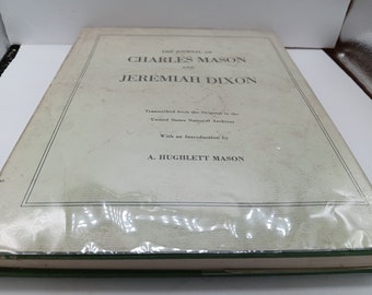 Das Journal von Charles Mason und Jeremiah Dixon A. Hugolett Mason 1969 American Philosophical Society