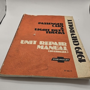 Passenger Cars & Light Duty Trucks Unit Repair Manual Chevrolet 1979