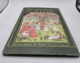 The Pied Piper of Hamelin Robert Browning Kate Greenaway HC VTG book