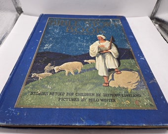 The Illustrated Bible Story Book Old Testament Milo Winter 1928