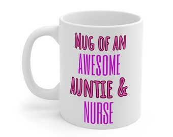 Auntie And Nurse Mug Birthday Gift For Aunt And Nurse Present Pink Colors Style
