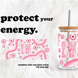 Pink Protect Your Energy Evil Eye Valentine&#39;s Day SVG for UV DTF 16oz Can Glass Wrap | Digital Download