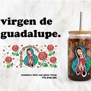 Virgen de Guadalupe Día de la Madre SVG para UV DTF Envoltura de vidrio para lata de 16 oz / Descarga digital