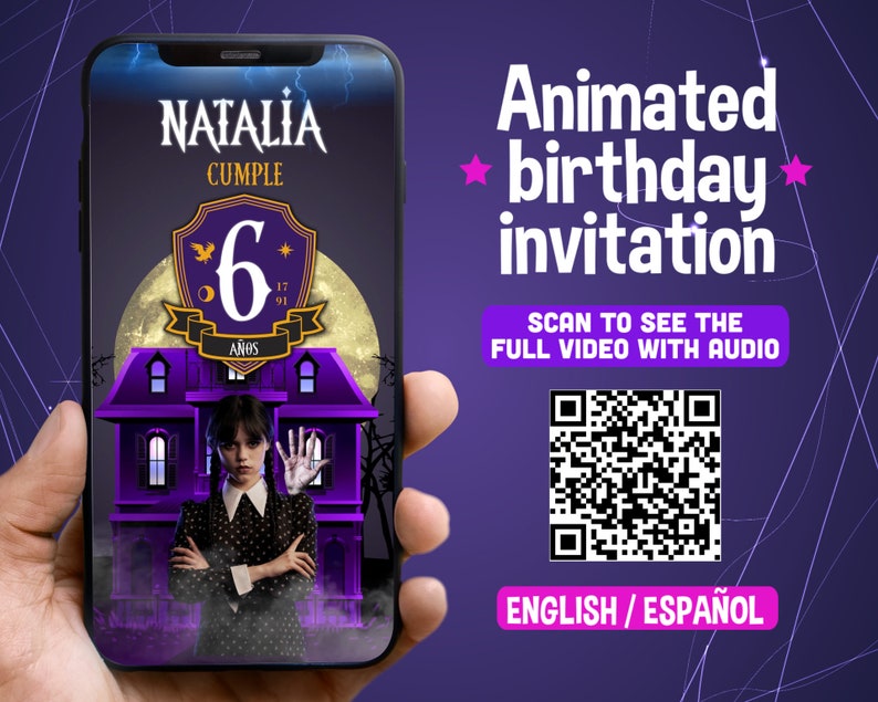 May include: A purple smartphone screen displaying a birthday invitation for Natalia's 6th birthday. The invitation features a cartoon image of a girl in a black dress standing in front of a purple haunted house. The text "Natalia Cumple 6 A&ntilde;os" is displayed on the screen. A QR code is displayed on the right side of the screen with the text "Scan to see the full video with audio" and "English/Espa&ntilde;ol".