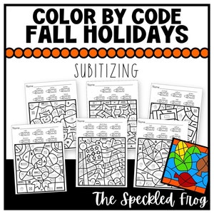 May include: Color by code worksheets featuring fall holiday themes. The worksheets are black and white and include a key with numbers and colors. The title of the worksheets is "Subitizing".