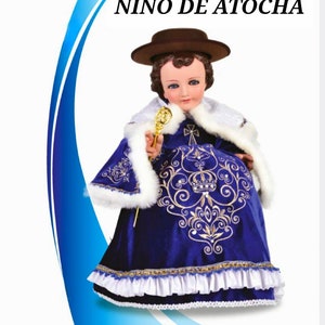 Trajecito Lujo Niño de Atocha, Nino Dios con accesorios Incluidos/Baby Jesus Outfit/Ropon de Nino Dios,Traje Nino Dios, Vestido de Nino Dios