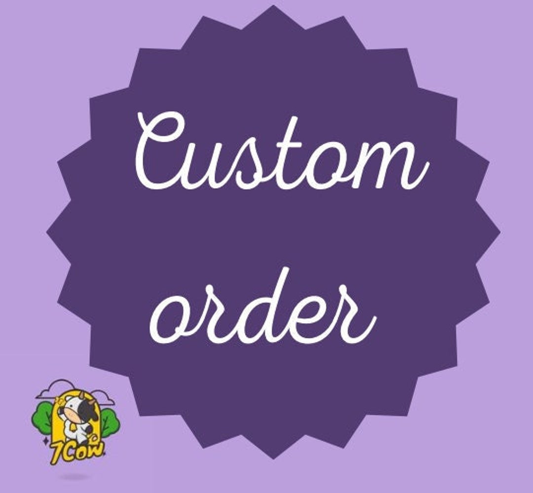 Custom Order Etsy