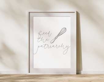 Feed The Patriarchy