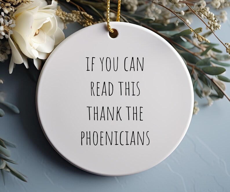 If You Can Read This Thank the Phoenicians Ornament, Spaceship Earth