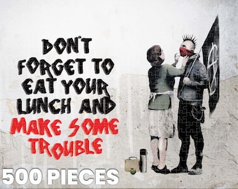 Jigsaw Puzzle Bansky Eat Lunch and Make Some Trouble Punk Art | Available in 1000, 500, 252 and 110 Pieces | Quality UK Jigsaw Puzzles Art