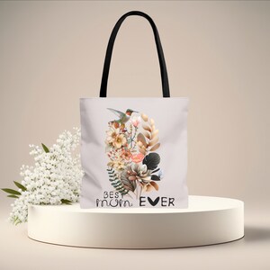 Best Mom Ever Bag, Inspirational Tote, Floral Bag, Mother&#39;s Day Gift Idea, Functional Tote, Baby Shower Gift, Carryall for Mom, Gift for Mom