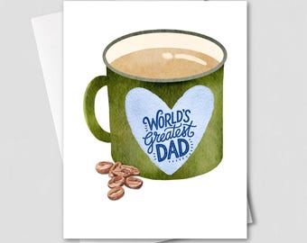 World's Greatest Dad Coffee Card: Father's Day A7 Greeting Card