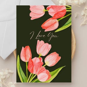 I love You Pink Tulips Card Anniversary Valentines Day A2 Greeting Card blank Inside Gift Watercolor Tulips After Winter Moody Art