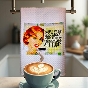 Funny Coffee Attitude Kitchen Towel: Retro Tea Towel Gift