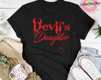 Devil's Daughter Shirt, Halloween Shirt, Halloween Costume Women, Horror Shirt, Gift For Her, Spooky Season Shirt, Scary Shirt, Spooky Vibes