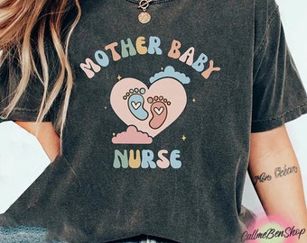 Mother Baby Nurse Shirt, Baby Nurse T-Shirt, Nurse Vintage Shirt, Nurse Appreciation Gift, Nurse Shirt, Nurse Gift, Gift For Nurse
