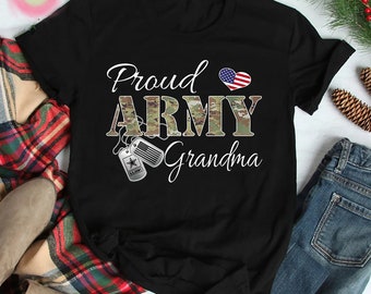 Proud Army Grandma Shirt, Army Grandma Shirt, Military Pride Shirt, Grandma Shirt, Gift For Grandma, Patriotic Shirt, 4th Of July Shirt