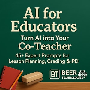 Könnte beinhalten: Eine grüne Grafik im Tafelstil mit dem Text "AI for Educators" und "Turn AI into Your Co-Teacher". Es enthält auch "45+ Expert Prompts for Lesson Planning, Grading & PD". Ein rotes Notizbuch, ein Bleistift und ein Radiergummi befinden sich im Vordergrund.