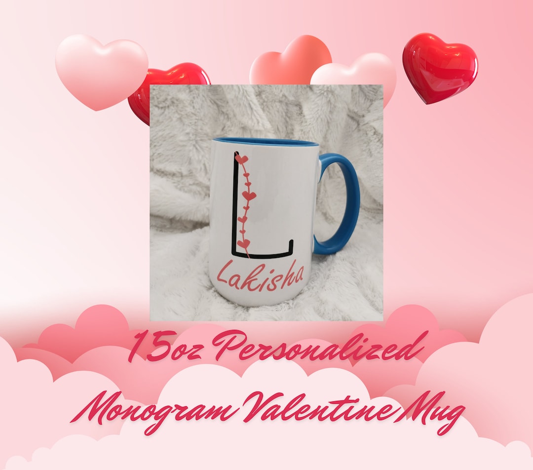 15oz Personalized Monogram Valentine Mug Custom Handmade Valentine Mug
