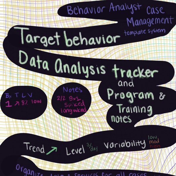 Behavior Analyst Case Management: Target Behavior Data Analysis Tracker and Notes
