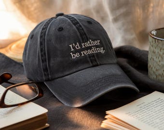 Embroidered I'd Rather Be Reading Hat, Reading Era Hat, Reading Hats, Reading Club Hats, Librarian Gift, Teacher Appreciation Gift