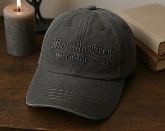 Embroidered Morally Grey Is My Favorite Color Hat, Spicy, Dark Romance, BookLover, Booktok, Gift for her, Reading Hat, Book Trope