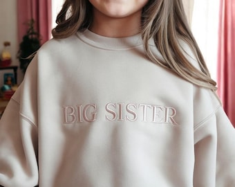 Pregnancy Announcement Embroidered Big Sister Sweatshirt Natural Toddler Sweatshirt Big Sis Coming Soon Neautral Sweatshirt
