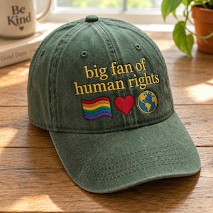 Embroidered Washed Baseball Cap, Big Fan Of Human Rights, Feminist Gift