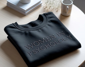 Embroidered Women In Psychology Major Sweatshirt: Women in Psychology Crewneck