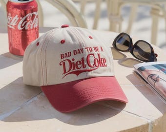 Embroidered Bad Day To Be a Diet Coke Hat, Baseball hat Summer hat Funny trendy hat diet coke embroidery coke lover
